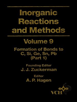 cover image of Inorganic Reactions and Methods, the Formation of Bonds to C, Si, Ge, Sn, Pb (Part 1)